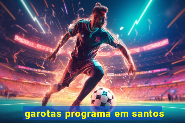 garotas programa em santos